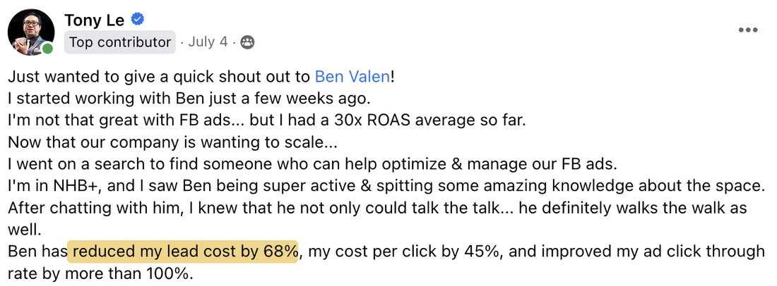 Tony Le's Facebook post: Ben has reduced my lead cost by 68%